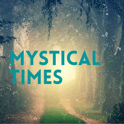 Mystical Times