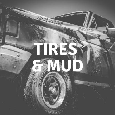 Tires And Mud